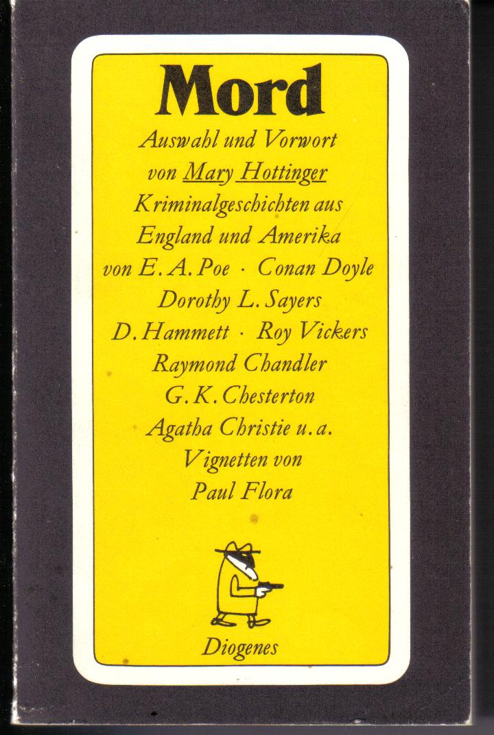 Mord	Auswahl von Mary Hottinger