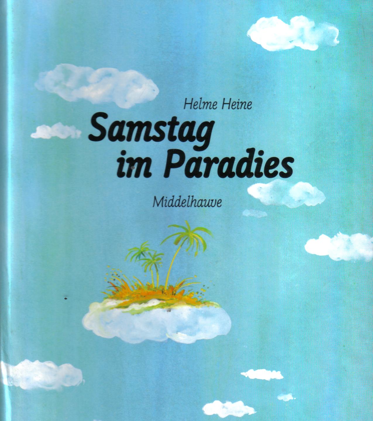 Samstag im ParadiesHelme Heine