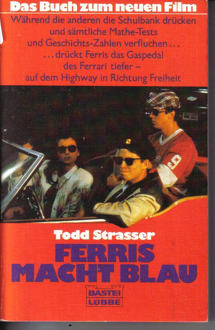 Ferris macht blauTodd Strasser
