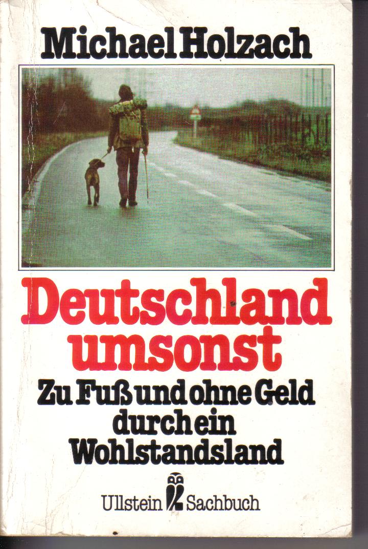 Deutschland umsonst Michael Holzach