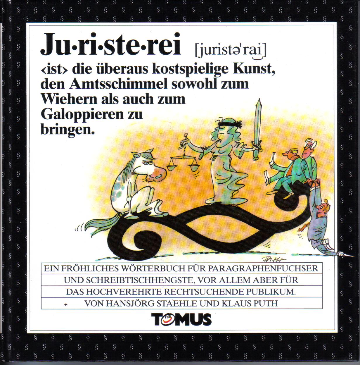 Ju.ri.ste.reifroehliches Woerterbuch