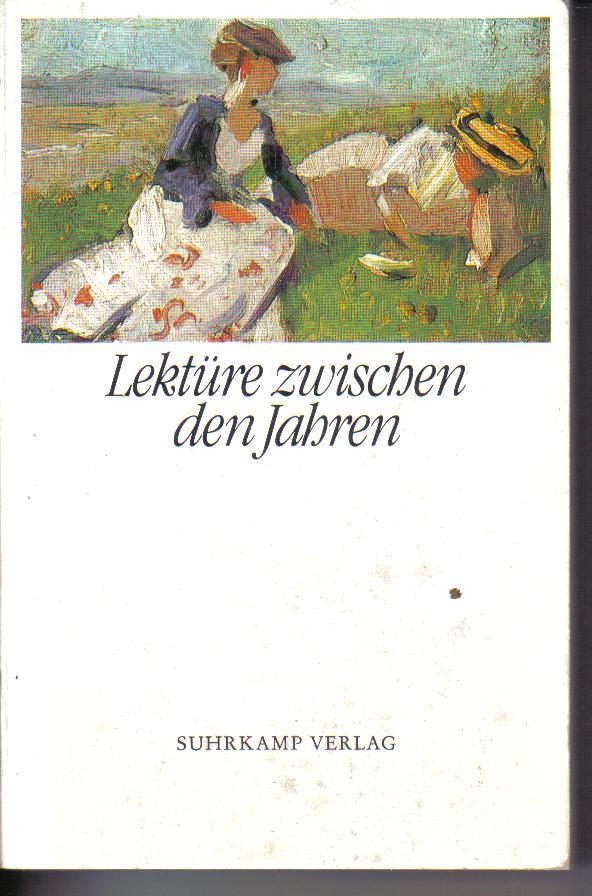 Lektuere zwischen den JahrenUeber die Freundschaft Suhrkamp Verlag