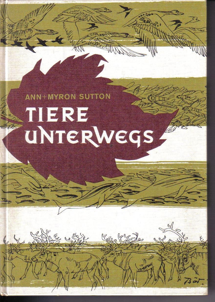 Tiere unterwegsAnn+Myron Sutton