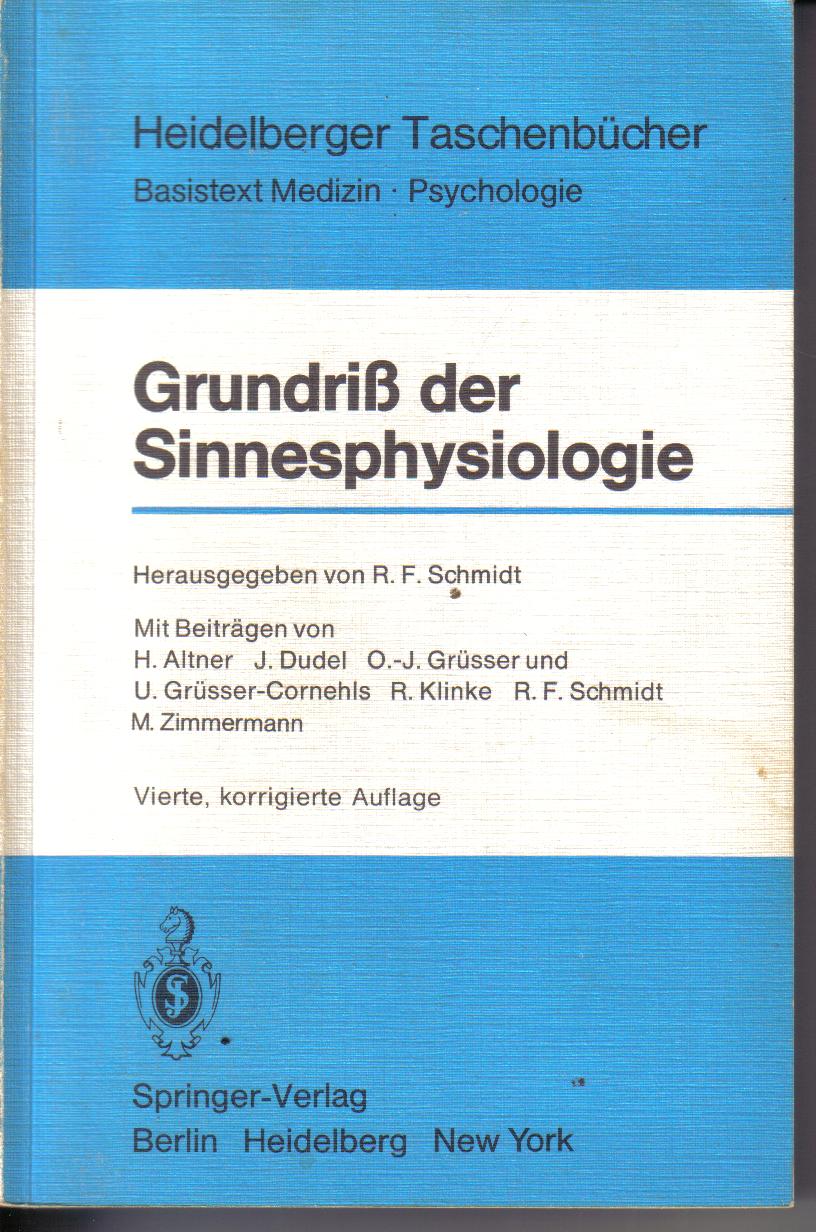 Grundriss der SinnesphysiologieBasistext MedizinPsychologie