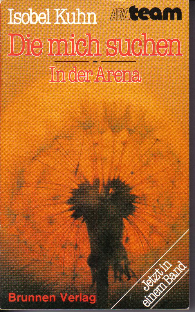 Die mich suchenIsobel Kuhn