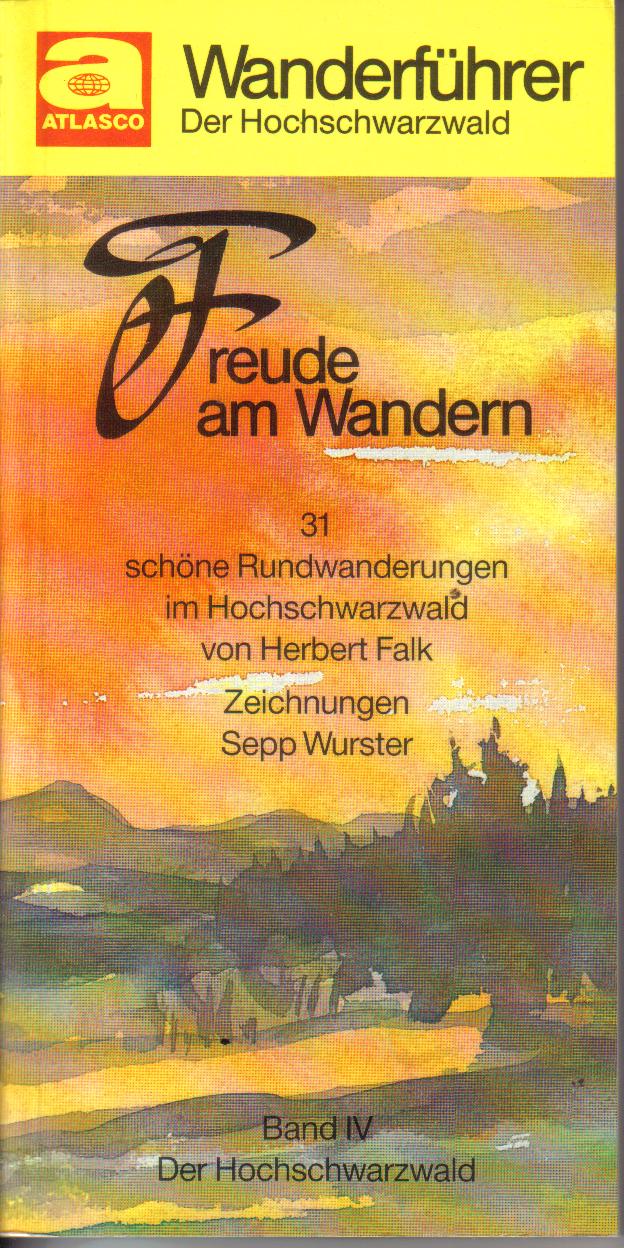 Wanderfuehrer Der Hochschwarzwald 31 schoene Rundwanderungen