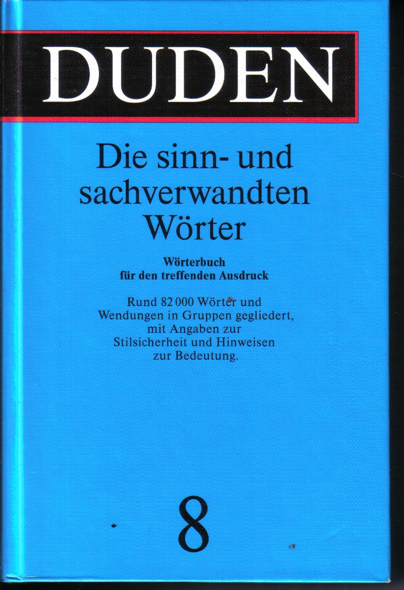 Duden Die sinn-und sachverwandten Woerter