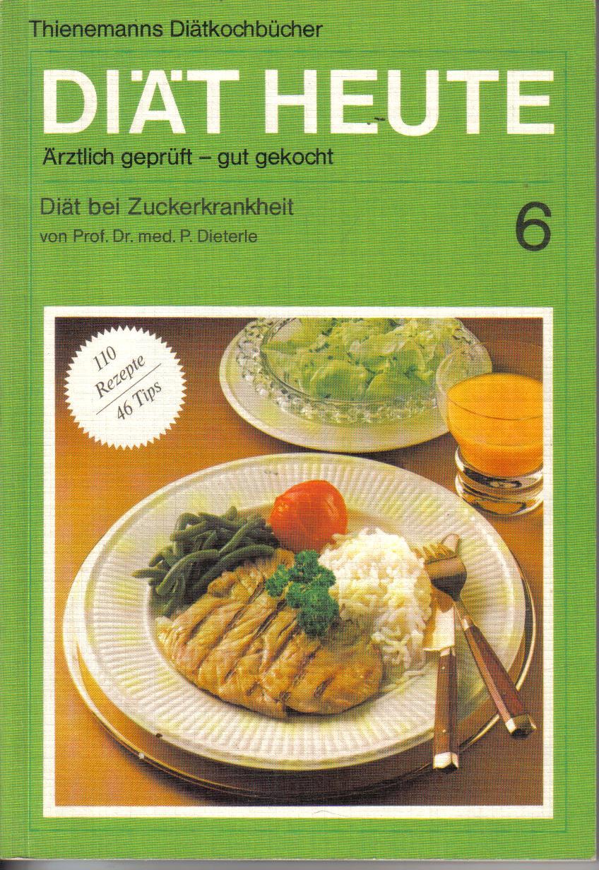 Diaet heuteDiaet bei ZuckerkrankheitThienemanns Diaetkochbuecher