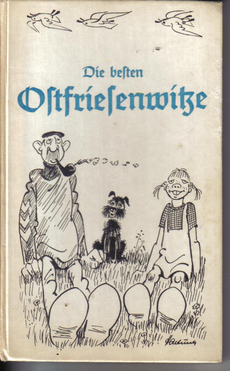 Die besten Ostfriesenwitze gesammelt von Eibe Kroegersen