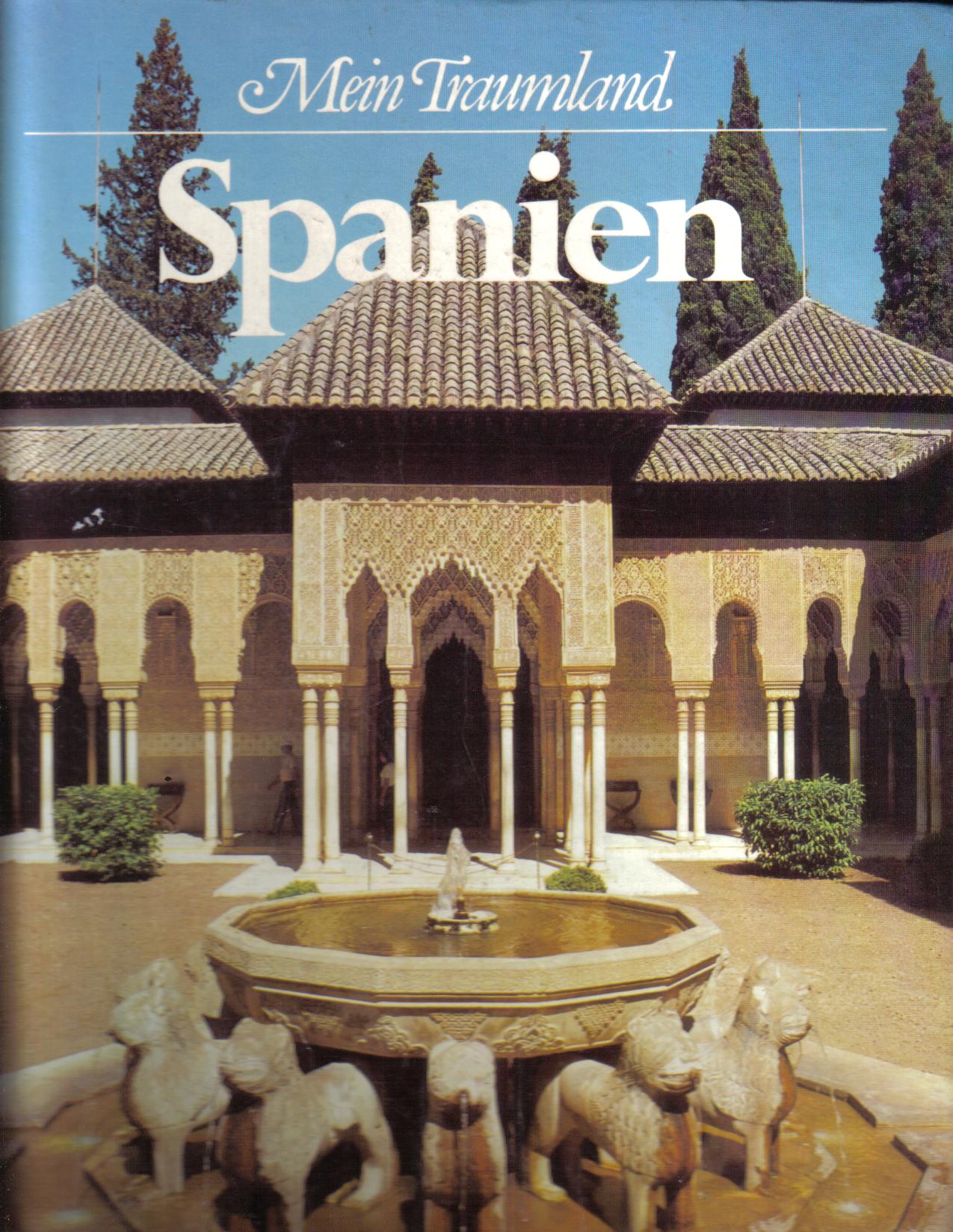 Mein Traumland SPANIEN   Bilband