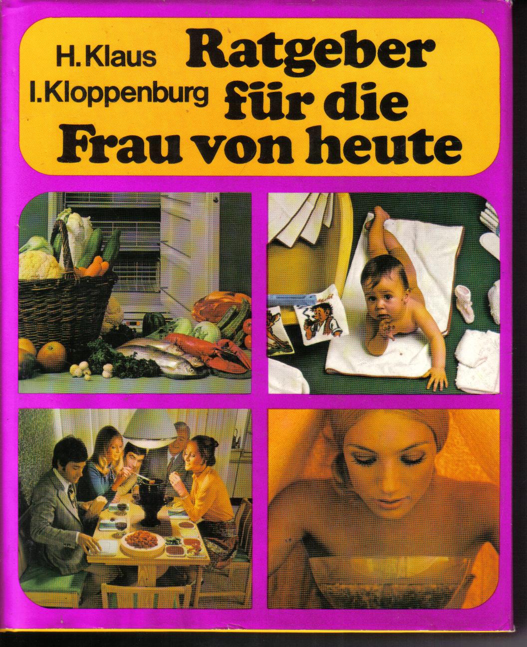 Ratgeber fuer die Frau von heuteH.Klaus I.KLoppenburg