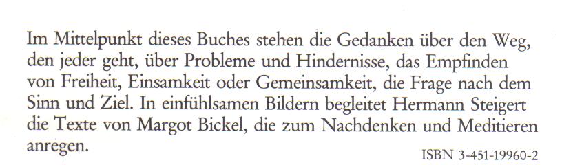 Geh Deinen WegMargot Bickel / Hermann Steigert