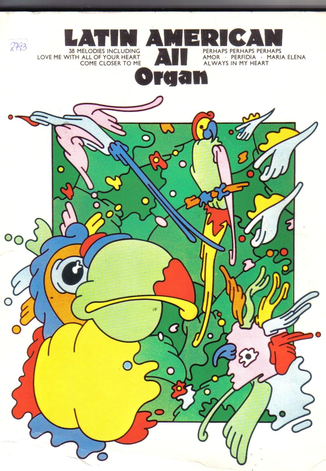 Latin American all Organ  38 Melodies including