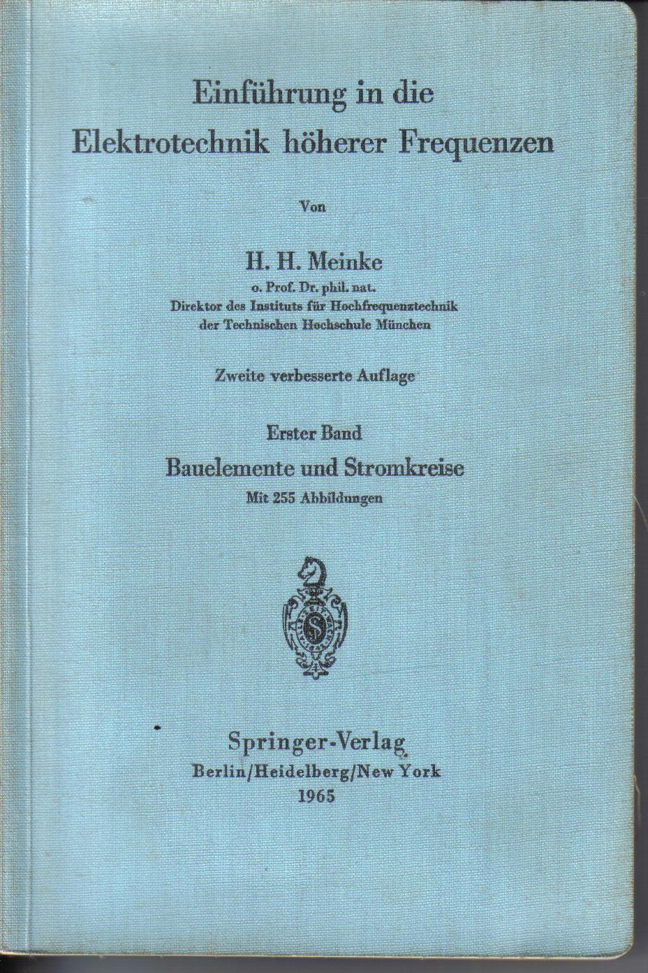 Einfuehrung in die Elektrotechnik hoeherer Frquenzen.H.H. Meinke
