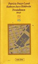 Freundinnen - Briefe Patricia Fracer Lamb / Kathryn Joyce Hohlwein