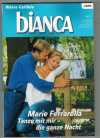 biANCA Band 1579 Tanze mit mir - die ganze Nacht MARIE FERRARELLA
