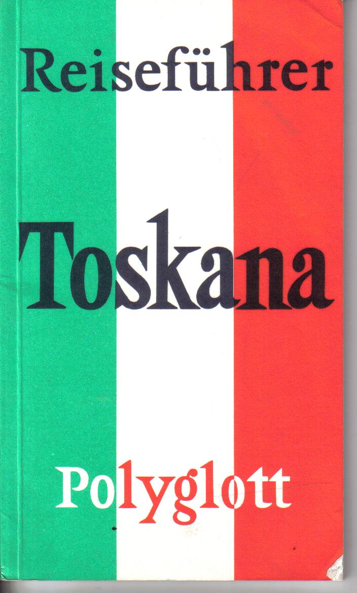 TOSKANA   Reisefuehrer