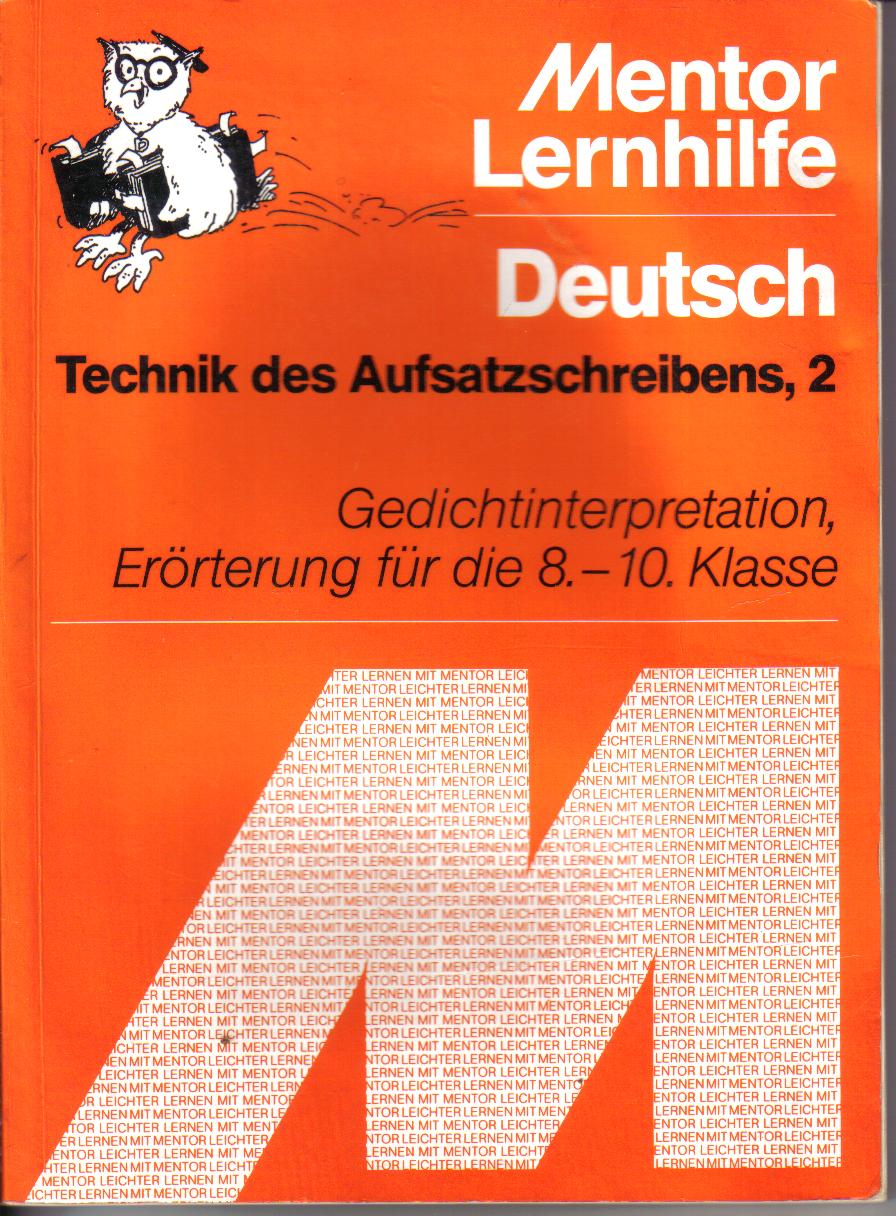 Technik des Ausatzschreibens. 2 Mentor Lernhilfe..