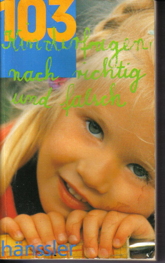103 Kinderfragen nach richtig und falsch