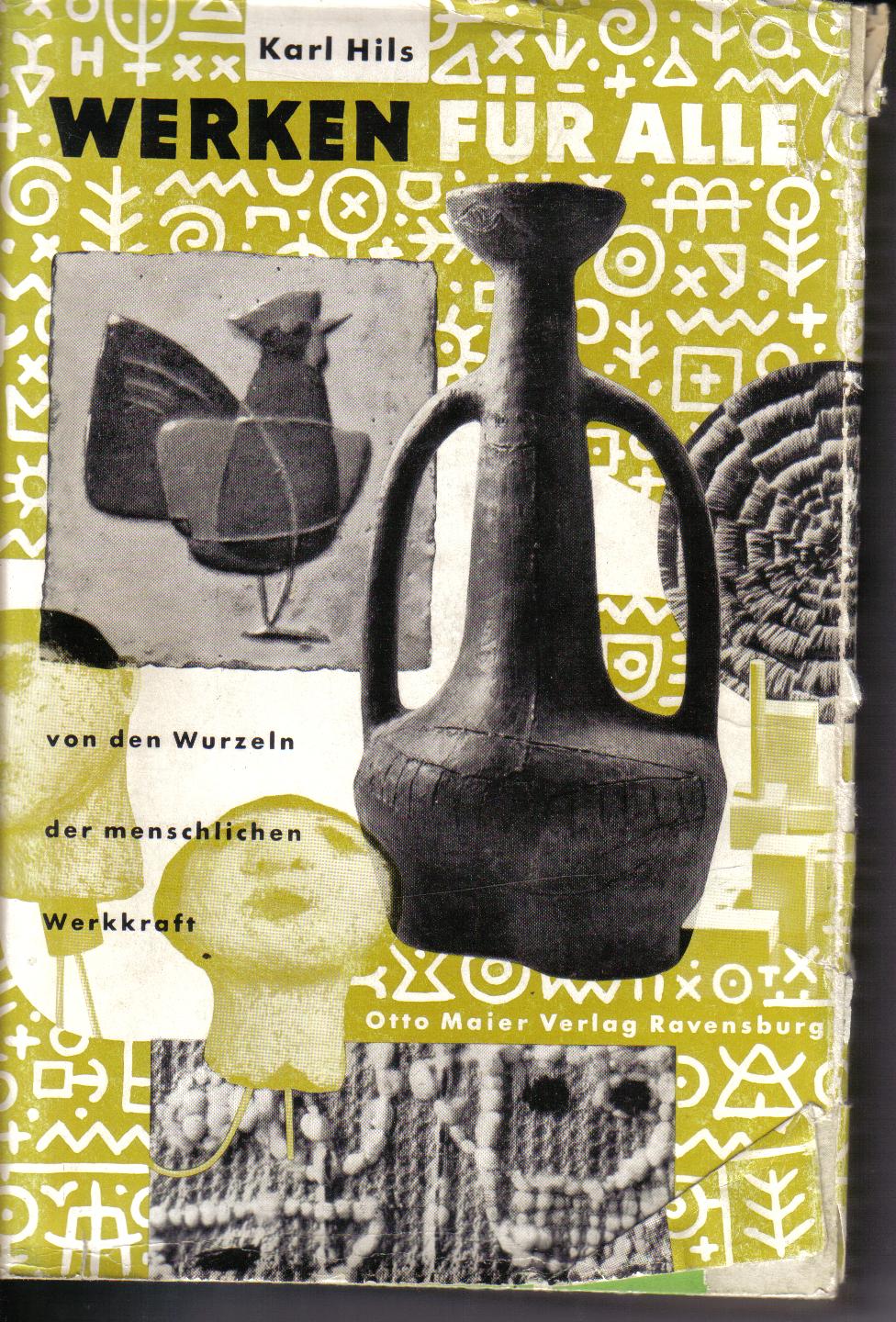 Werken fuer alle Karl Hils