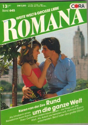 ROMANA Band 645  Rund um die ganze Welt KAREN VAN DER ZEE