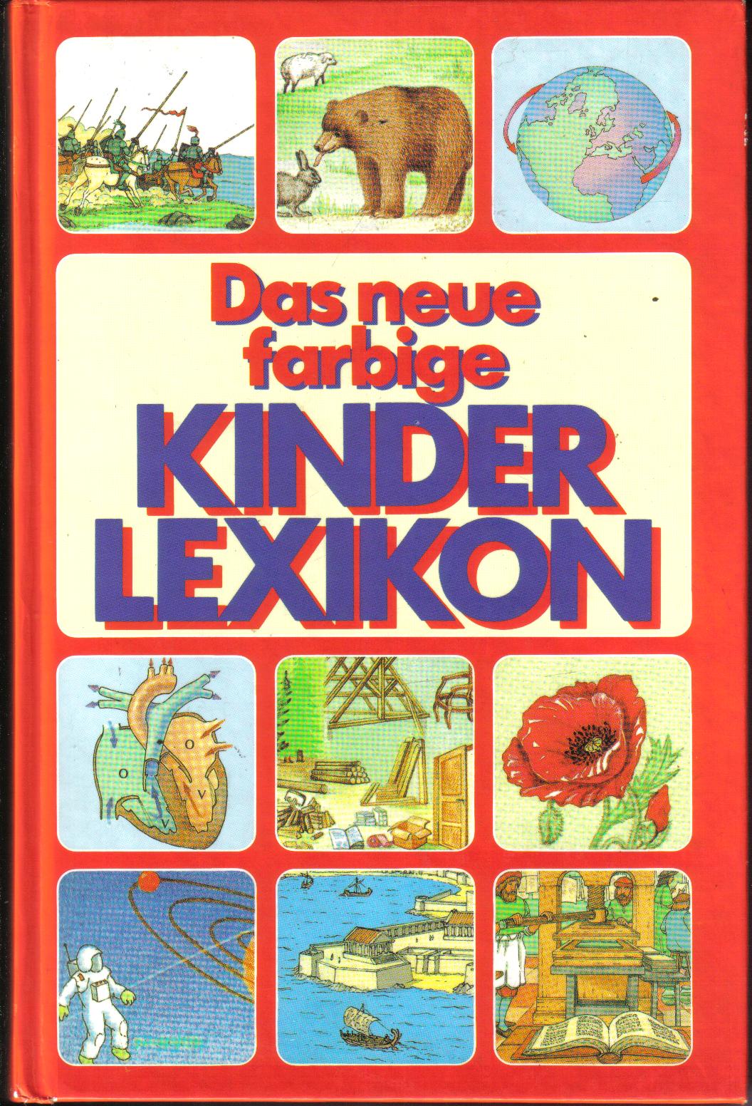 Das neue farbige Kinderlexikon