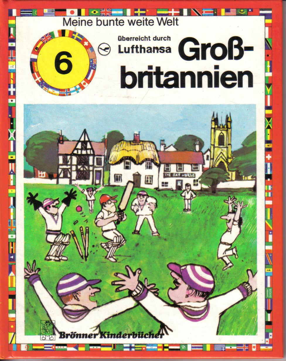 Meine bunte weite Welt 6GroÃŸbritanienBrÃ¶nner KinderbÃ¼cher