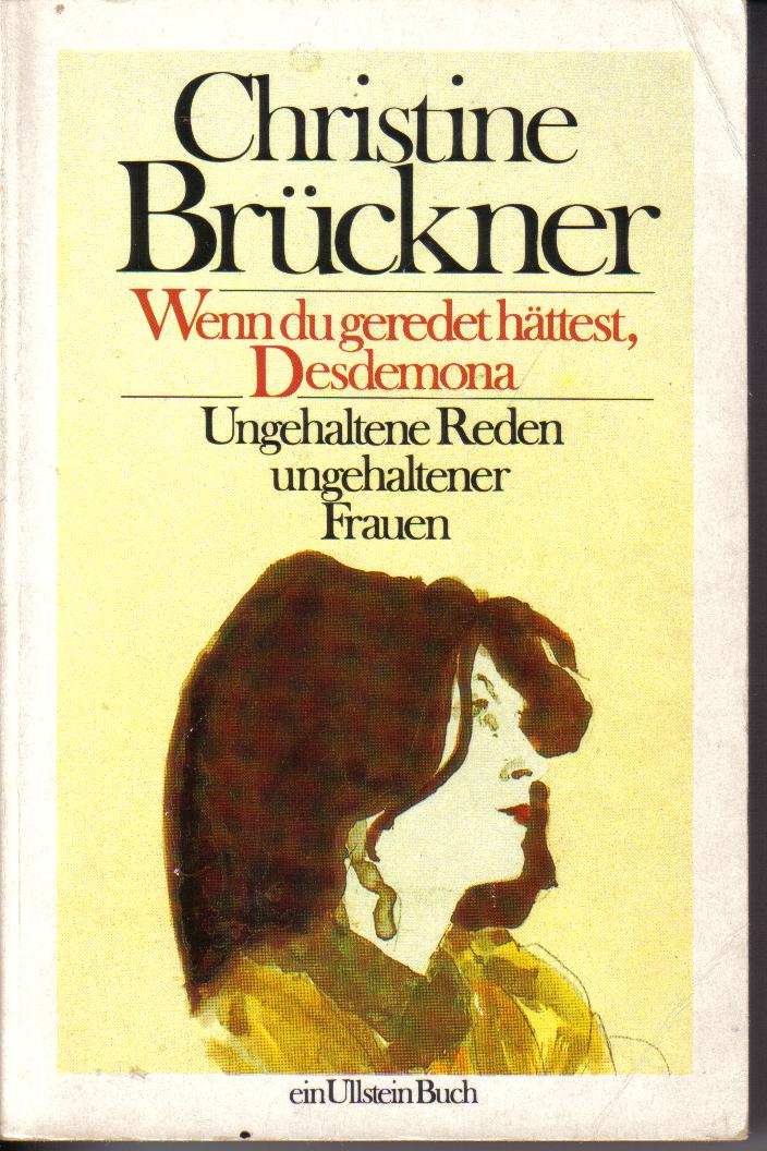 Wenn Du geredet haettest, DesdemonaChristine Brueckner