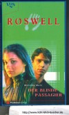 ROSWELL Der Blinde Passagier Melinda Metz