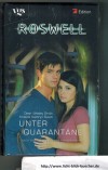 ROSWELL  Unter Quarantaene Dean Wesley Smith und Kristine Kathryn Rusch