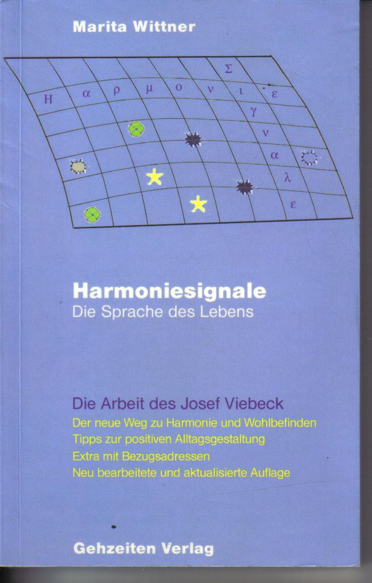 Harmoniesignale - Die Sprache des LebensWittner, Marita