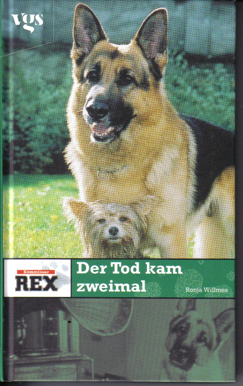 Kommissar Rex - der Tod kam zweimal Ronja Willmes