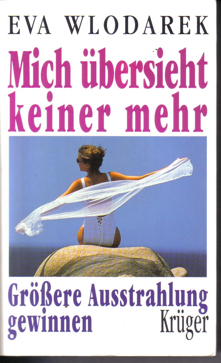 Mich uebersieht keiner mehrEva Wlodarek