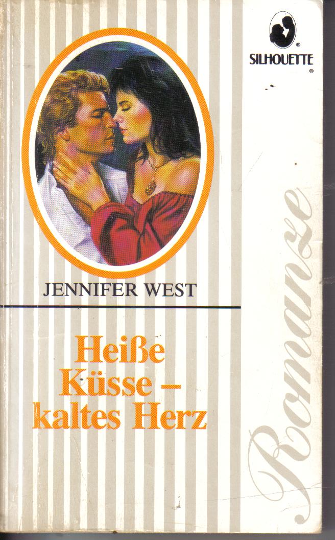 SILHOUETTE Romanze Heisse Kuesse - Kaltes Herz ? Jennifer West
