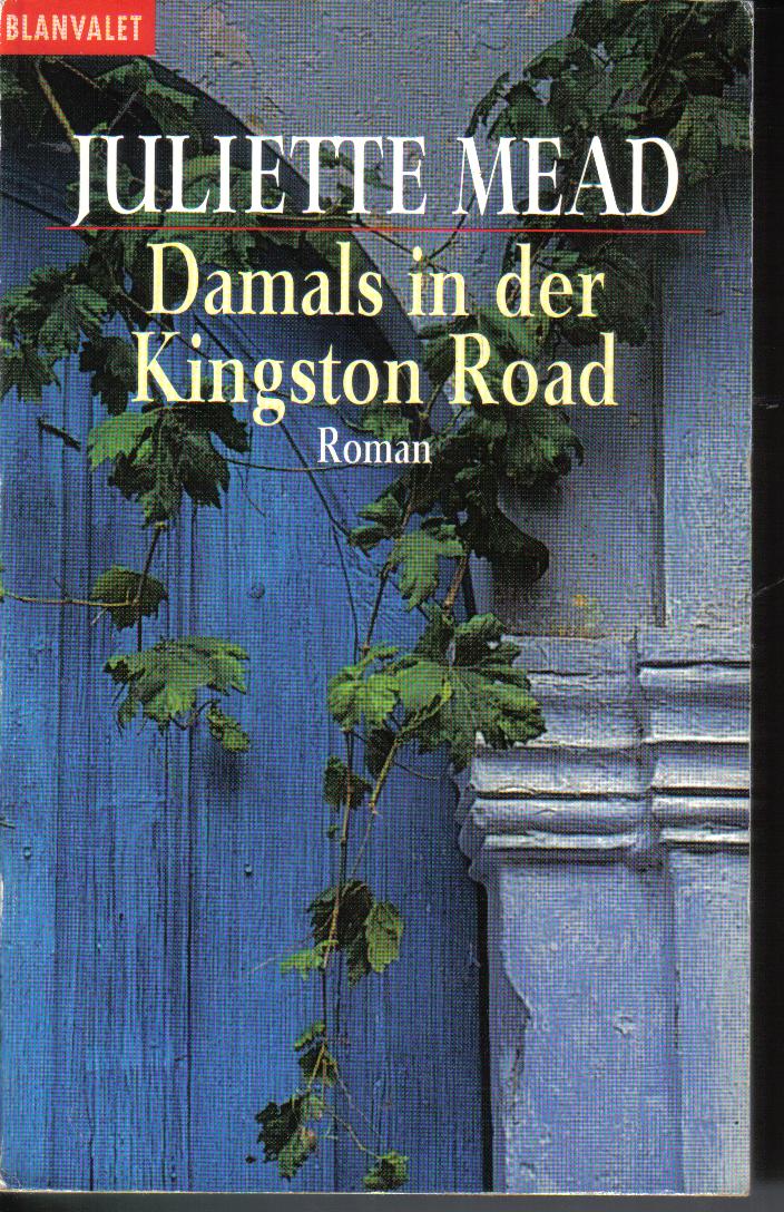 Damals in der Kingston RoadJuliette Mead