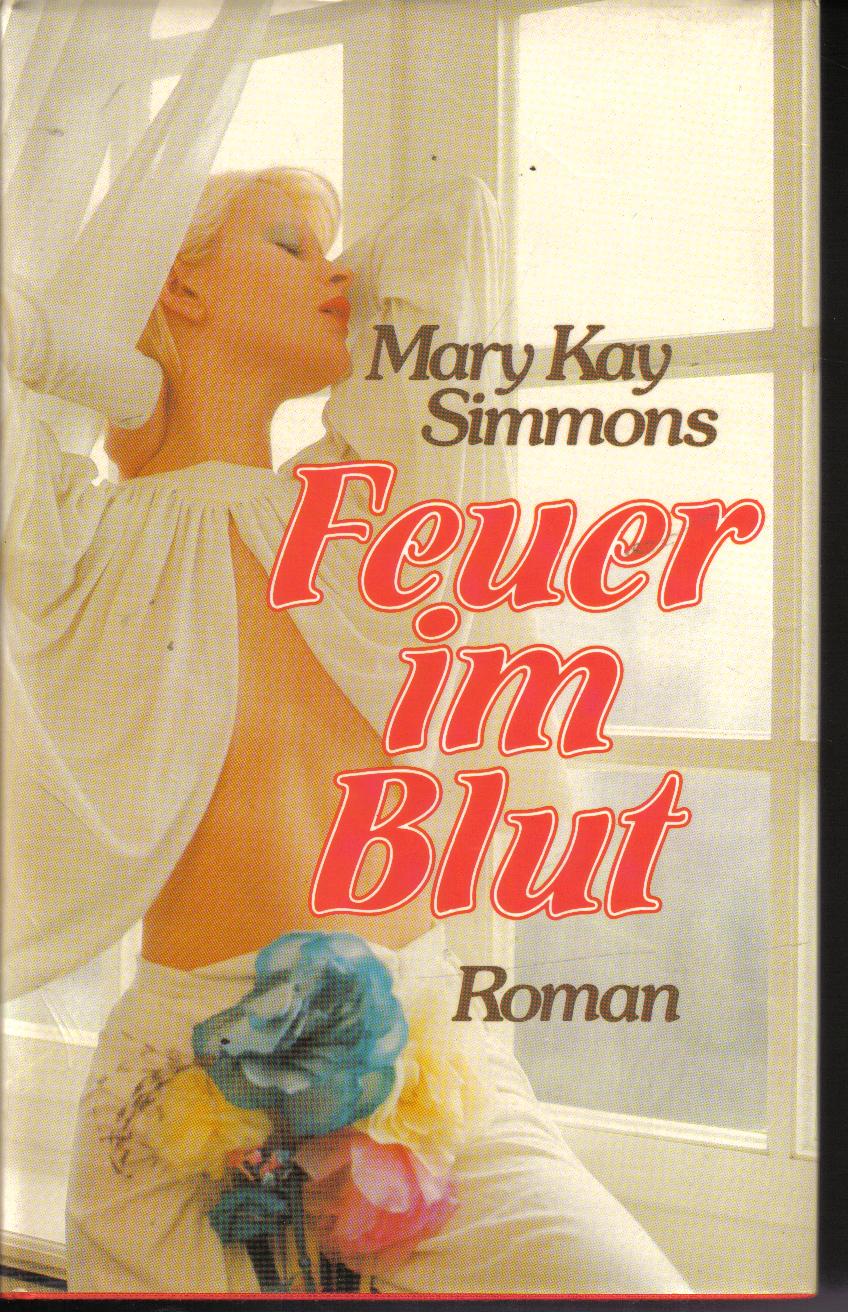 Feuer im BlutMary Kay Simmons