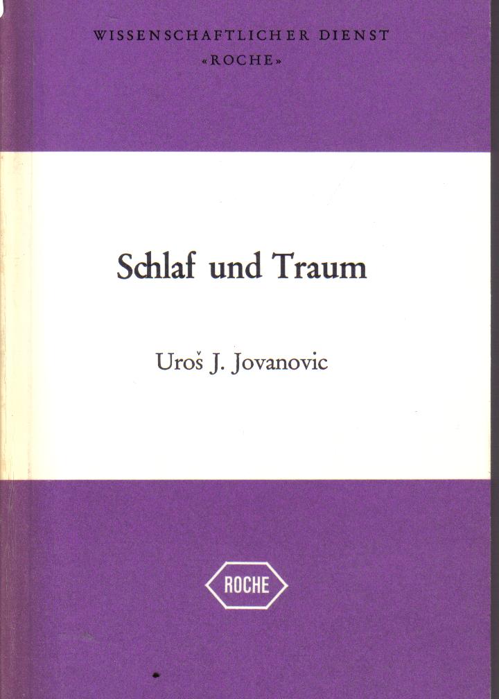 Schlaf und TraumUros J. Jovanovic