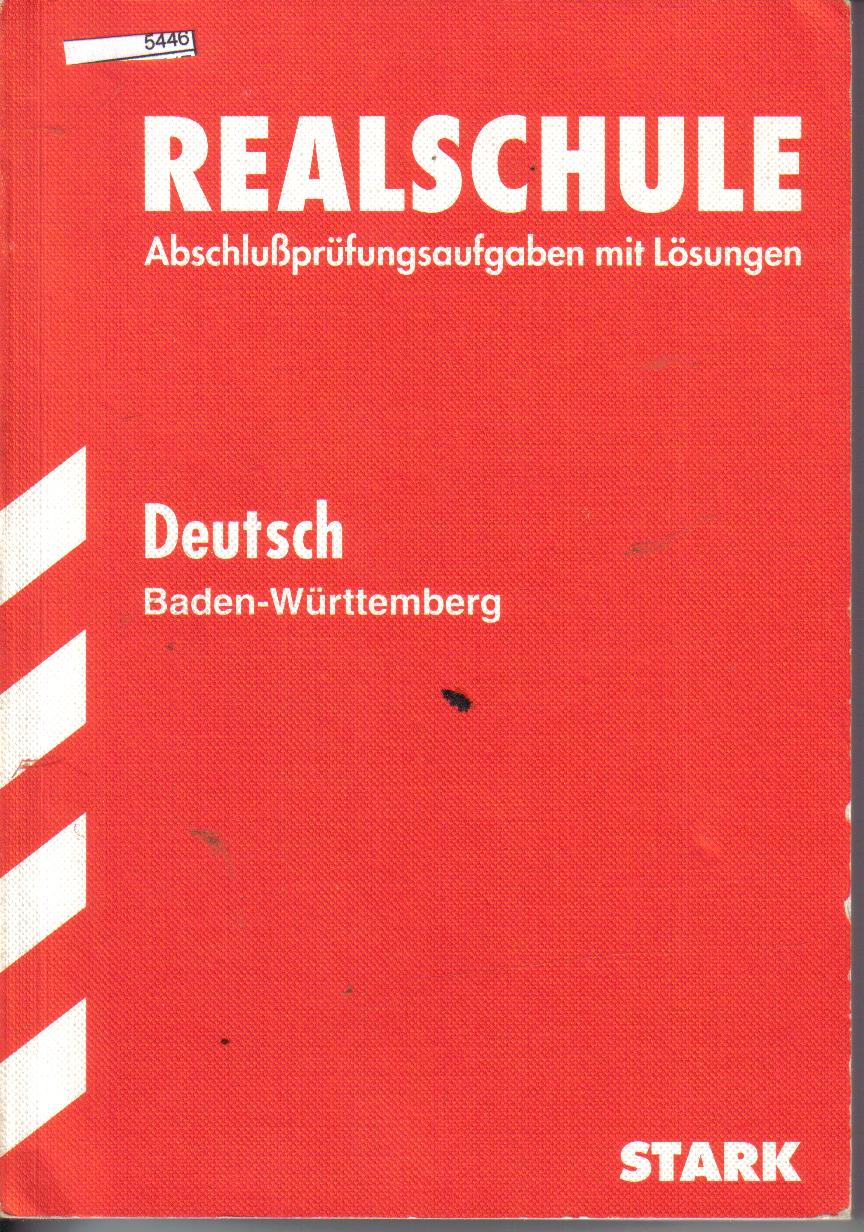Realschule Abschglusspruefungsaufgaben mit LoesungenDeutsch Baden Wuerttemberg