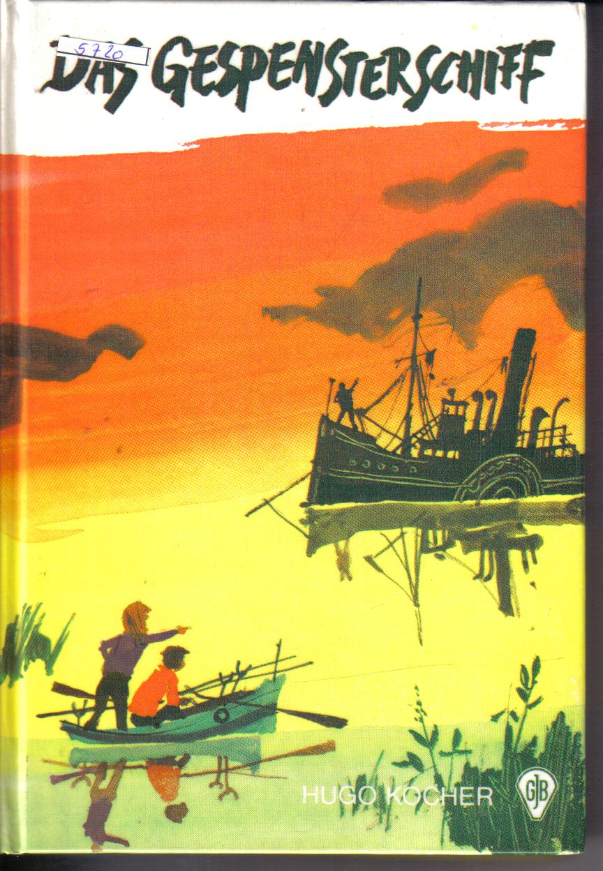 Das Gespensterschiff Hugo Kocher