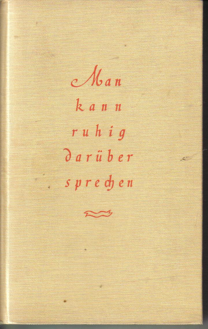 Man kann ruhig darueber sprechen  HEINRICH SPOERL