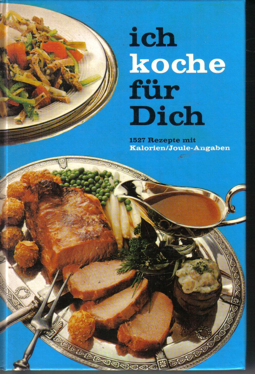 Ich koche fuer DichMargarete Kalle