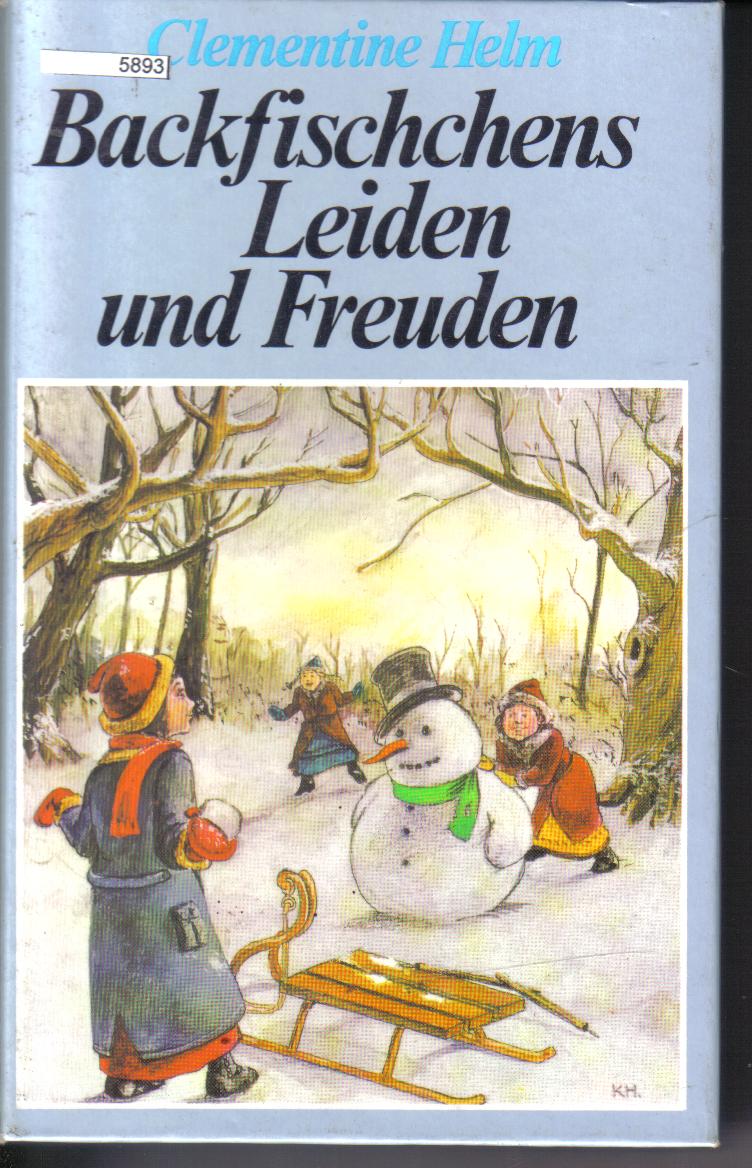 Backfischchens Leiden und FreudenClementine Helm