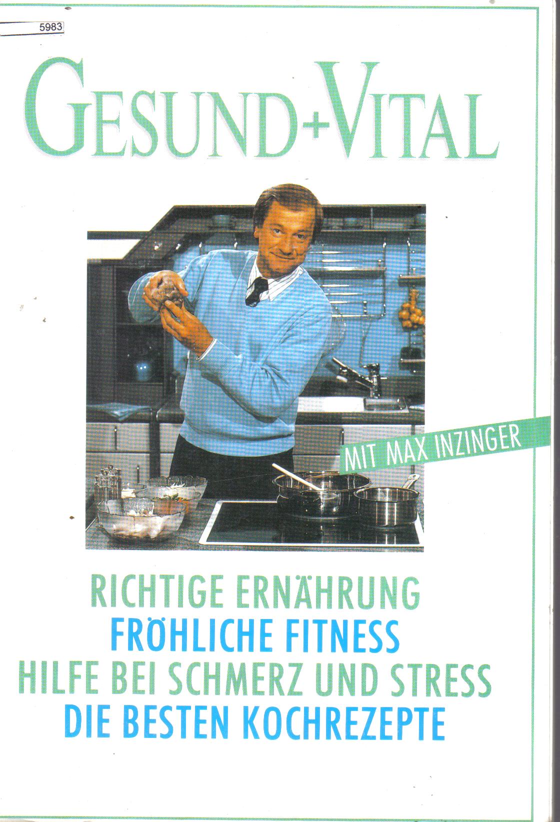 Gesund + Vital mit Max Inzinger