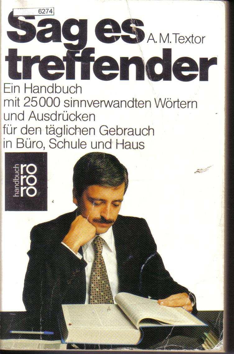 Sag es treffender A.M. Textor