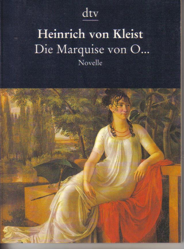 Die Marquise von Heinrich von Kleist