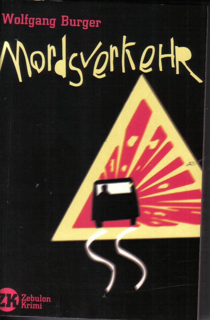 MordsverkehrWolfgang Burger
