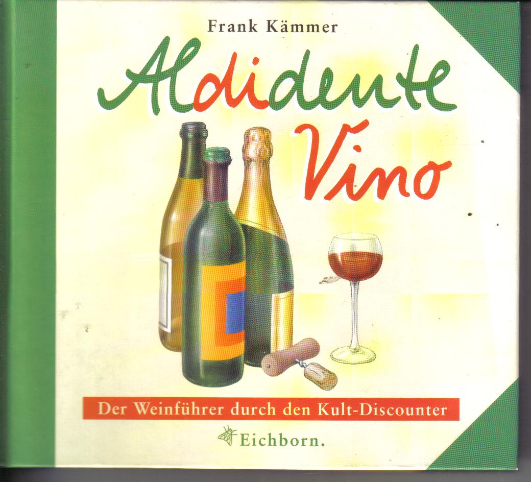 Aldidente VinoFrank Kraemer