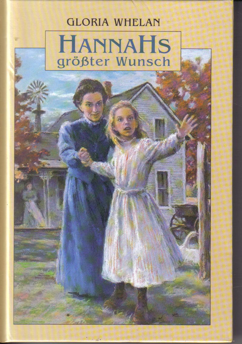 HANNAHS groesster WunschGloria Whelan