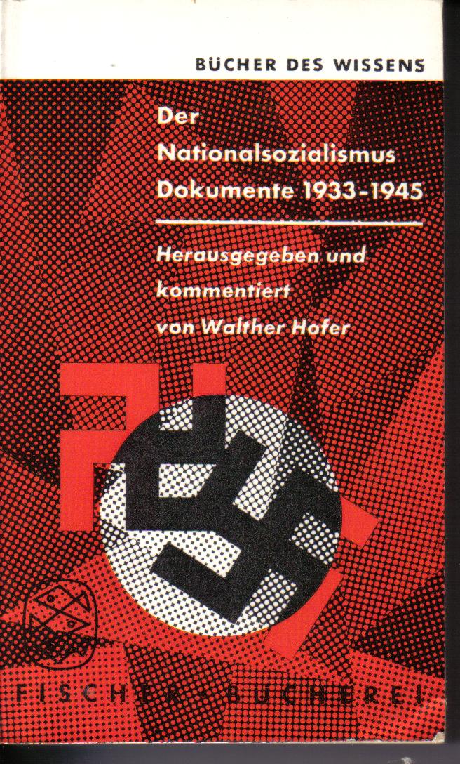 Der Nationalsozialismus Dokumente 1933-1945 Walter Hofer
