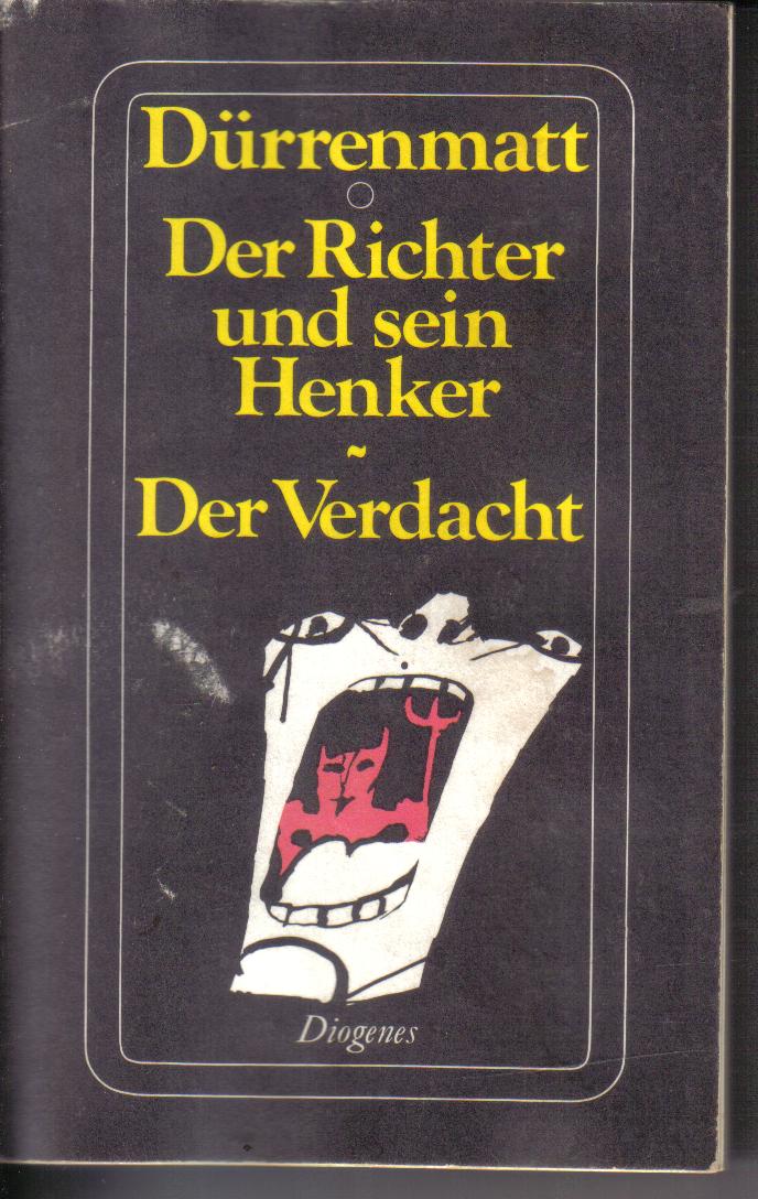 Der Richter und sein Henker Der Verdacht  DUERRENMATT